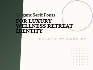 Elevating Luxury Retreats with Elegant Serifs